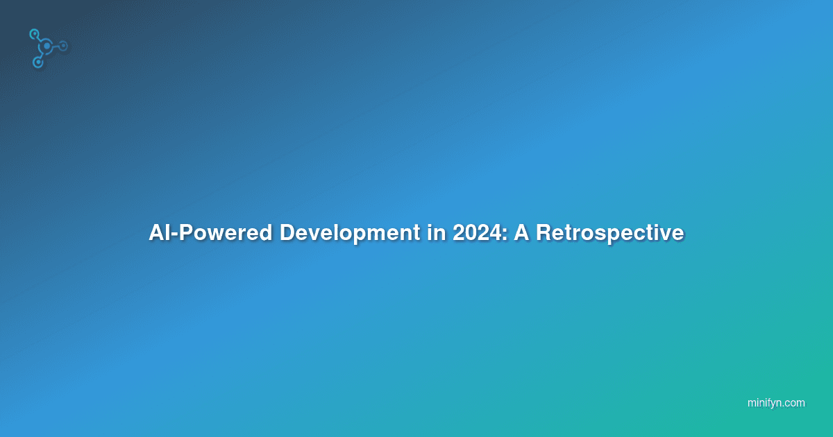 AI-Powered Development in 2024: A Retrospective