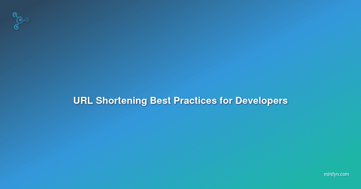 URL Shortening Best Practices for Developers