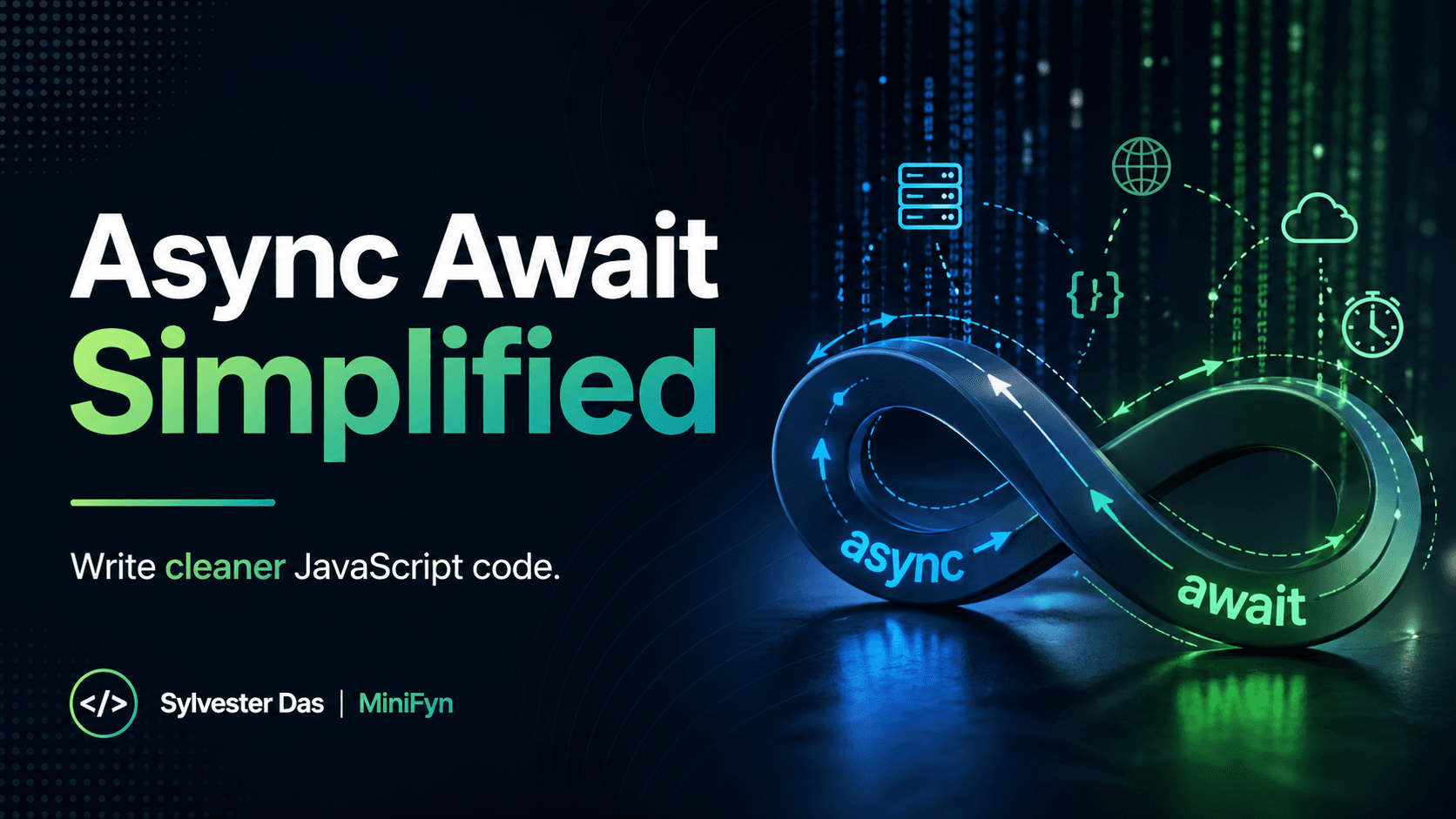 Mastering Async/Await in JavaScript: Write Cleaner Asynchronous Code